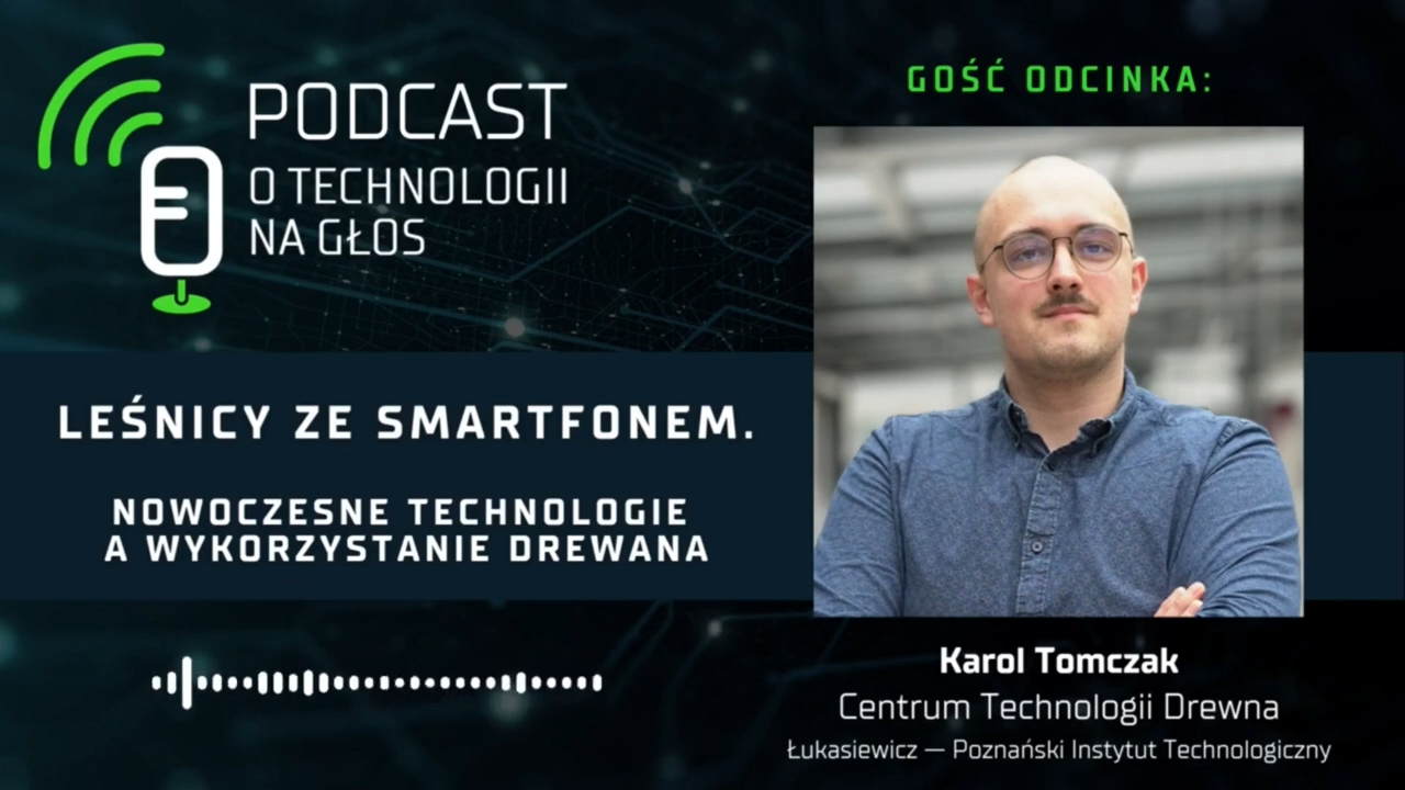 Podcast „O technologii na głos” – Leśnicy ze smartfonem